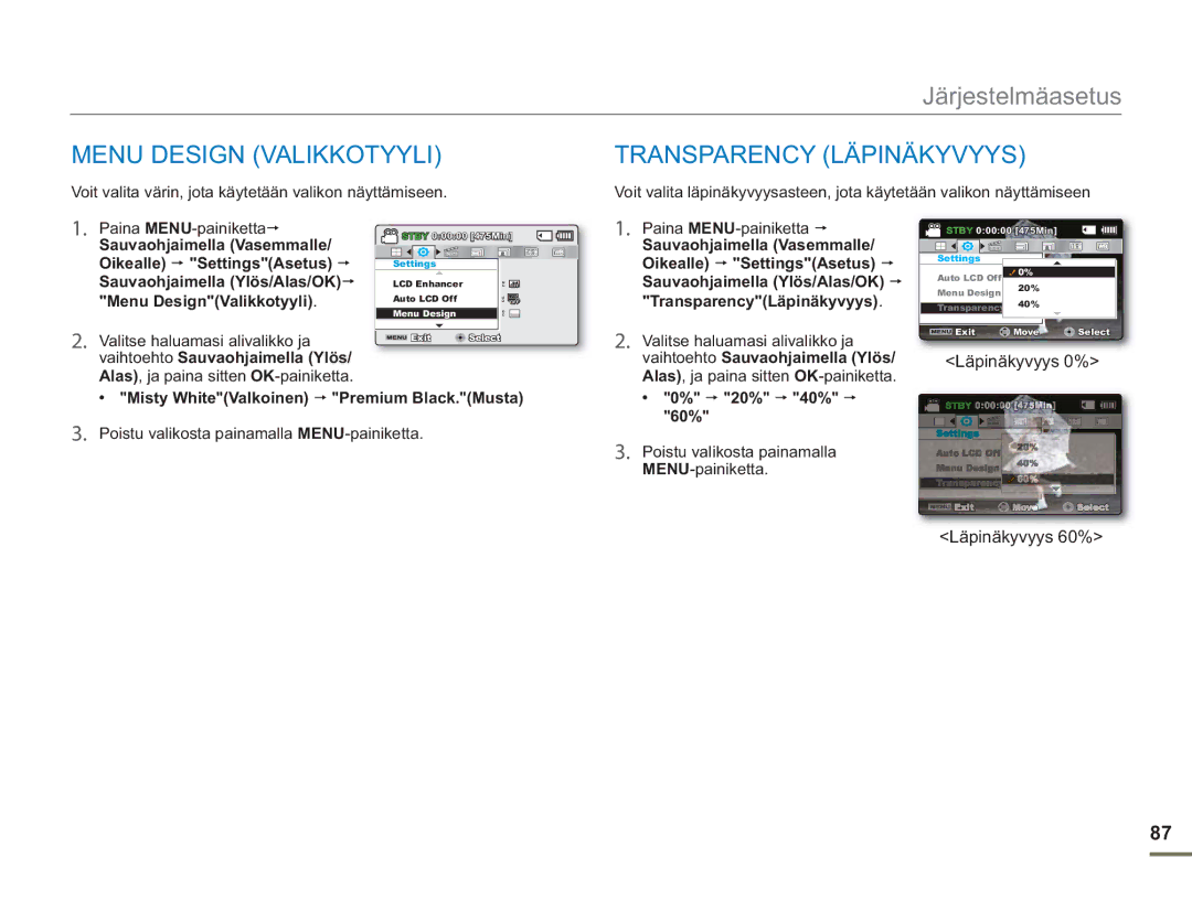 Samsung SMX-F50RP/EDC, SMX-F50BP/EDC, SMX-F50SP/EDC manual Menu Design Valikkotyyli Transparency Läpinäkyvyys 