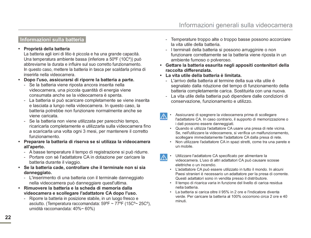 Samsung SMX-F50RP/EDC, SMX-F50BP/EDC, SMX-F54BP/EDC, SMX-F500XP/EDC Informazioni sulla batteria, Proprietà della batteria 