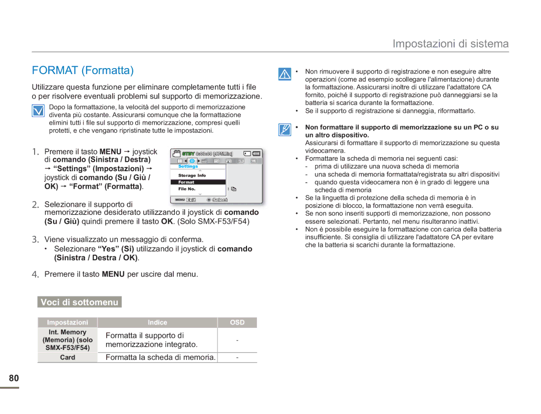 Samsung SMX-F50SP/EDC Format Formatta, Non formattare il supporto di memorizzazione su un PC o su, Un altro dispositivo 