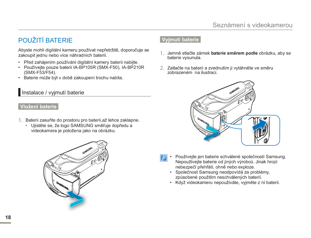 Samsung SMX-F50BP/EDC, SMX-F54BP/EDC, SMX-F50RP/EDC, SMX-F53BP/EDC manual Použití Baterie, Instalace / vyjmutí baterie 