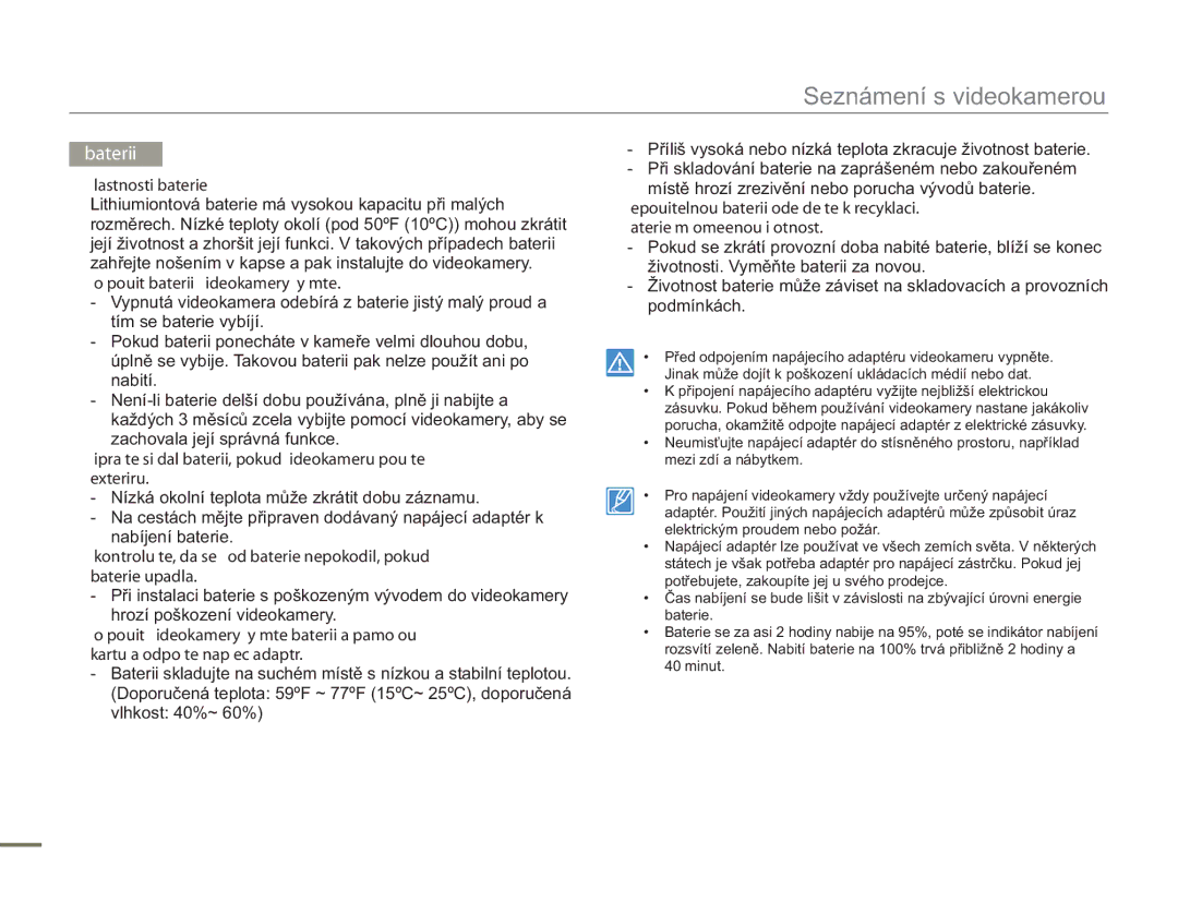 Samsung SMX-F50SP/EDC, SMX-F50BP/EDC, SMX-F54BP/EDC manual Vlastnosti baterie, Po použití baterii z videokamery vyjměte 