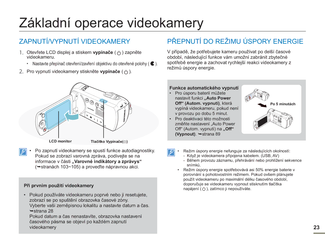 Samsung SMX-F50BP/EDC manual Základní operace videokamery, ZAPNUTÍ/VYPNUTÍ Videokamery, Přepnutí do Režimu Úspory Energie 