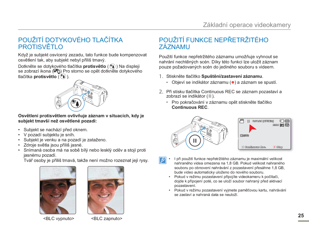 Samsung SMX-F50RP/EDC, SMX-F50BP/EDC manual Použití Dotykového Tlačítka Protisvětlo, Použití Funkce Nepřetržitého Záznamu 