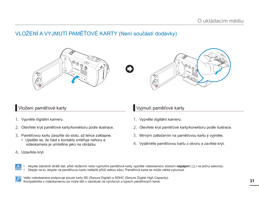 Samsung SMX-F53BP/EDC, SMX-F50BP/EDC manual Vložení a Vyjmutí Paměťové Karty Není součástí dodávky, Vložení paměťové karty 