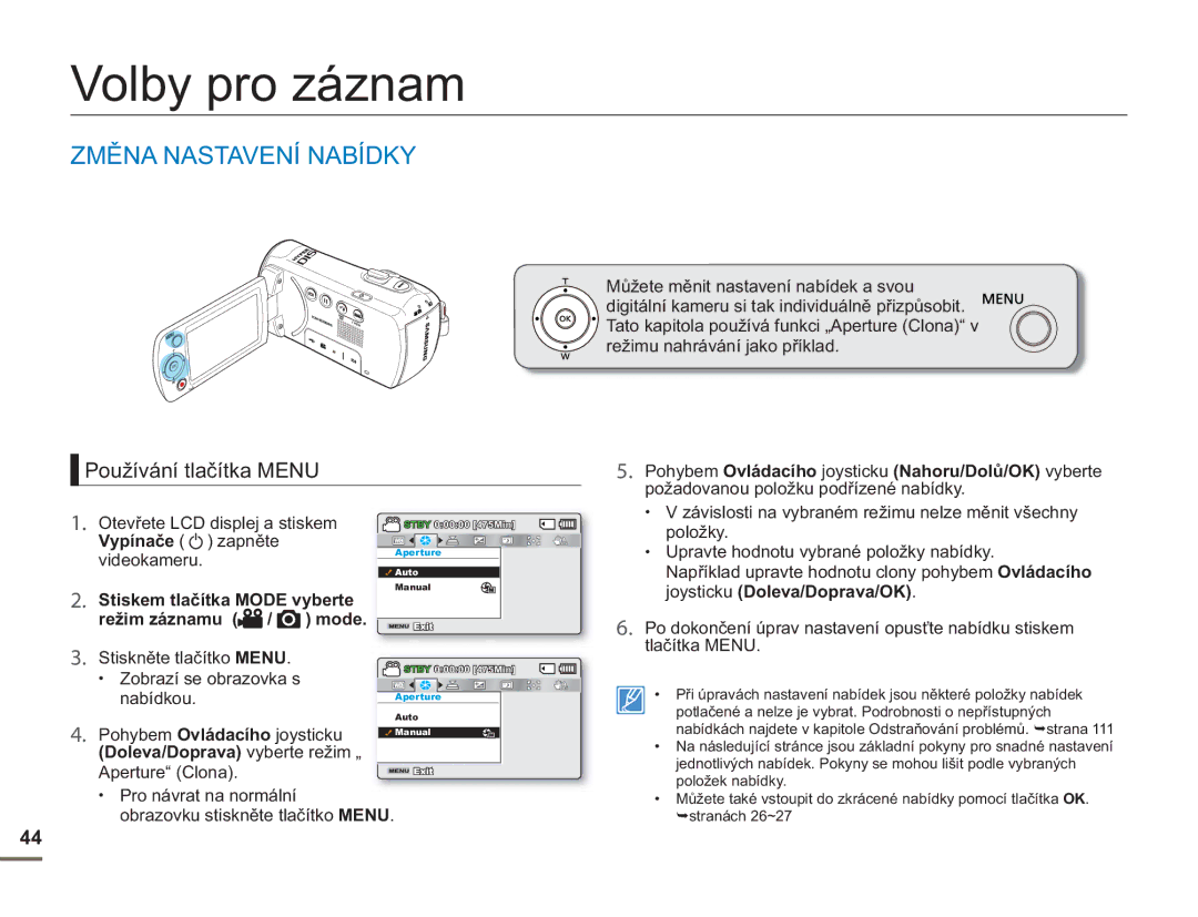 Samsung SMX-F54BP/EDC, SMX-F50BP/EDC, SMX-F50RP/EDC manual Volby pro záznam, Změna Nastavení Nabídky, Používání tlačítka Menu 