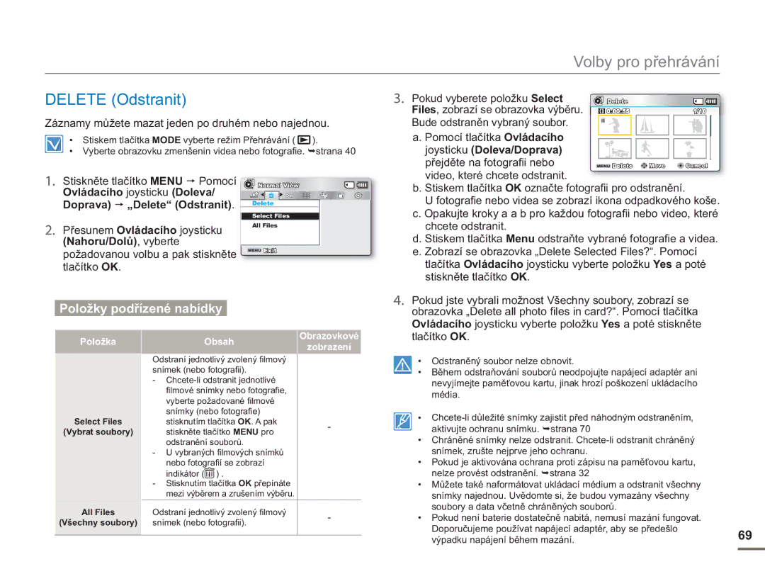 Samsung SMX-F54BP/EDC, SMX-F50BP/EDC manual Doprava „Delete Odstranit, Nahoru/Dolů, vyberte, Joysticku Doleva/Doprava 