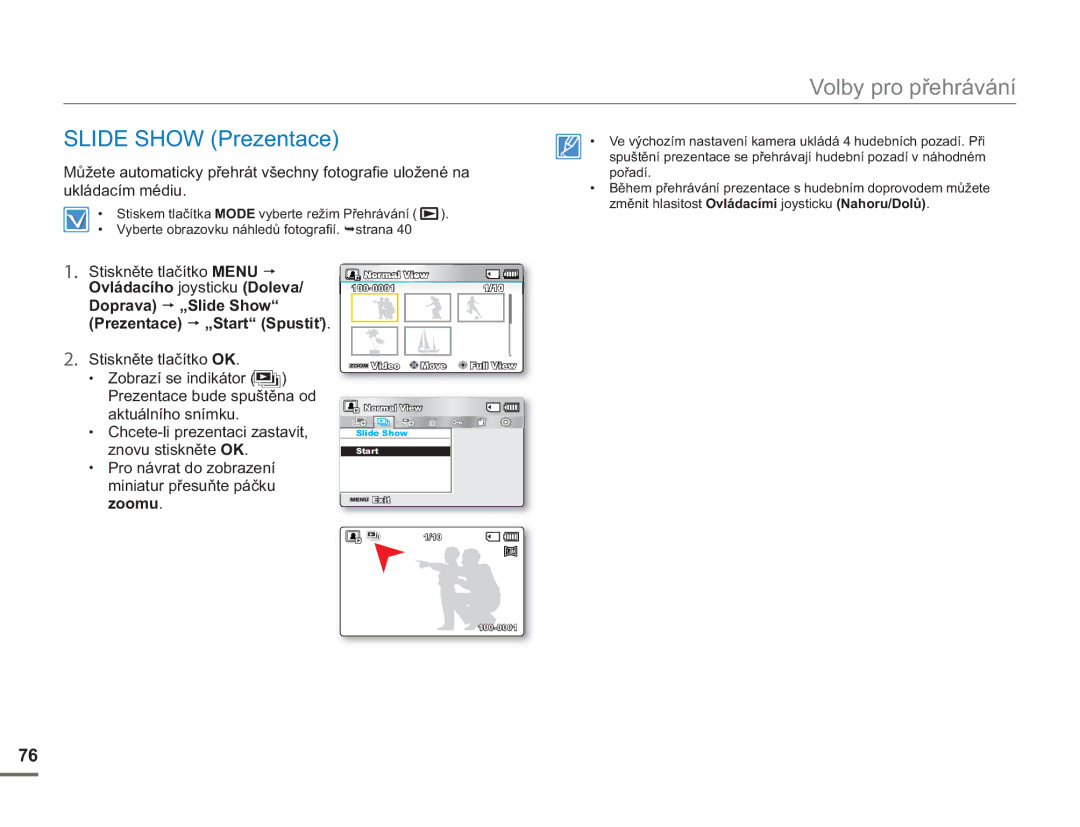 Samsung SMX-F53BP/EDC, SMX-F50BP/EDC, SMX-F54BP/EDC, SMX-F50RP/EDC manual Doprava „Slide Show Prezentace „Start Spustiť 