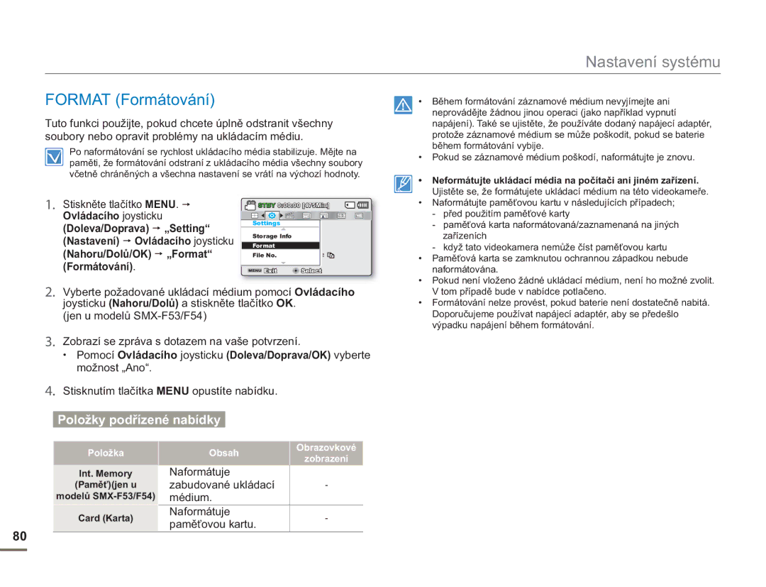 Samsung SMX-F50RP/EDC Format Formátování, Doleva/Doprava „Setting, Nastavení Ovládacího joysticku, Nahoru/Dolů/OK „Format 