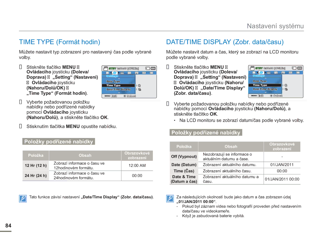 Samsung SMX-F54BP/EDC, SMX-F50BP/EDC, SMX-F50RP/EDC, SMX-F53BP/EDC Time Type Formát hodin, DATE/TIME Display Zobr. data/času 