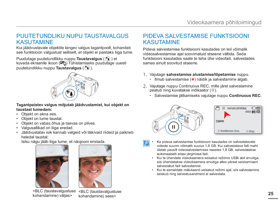 Samsung SMX-F50BP/EDC manual Puutetundliku Nupu Taustavalgus Kasutamine, Pideva Salvestamise Funktsiooni Kasutamine 