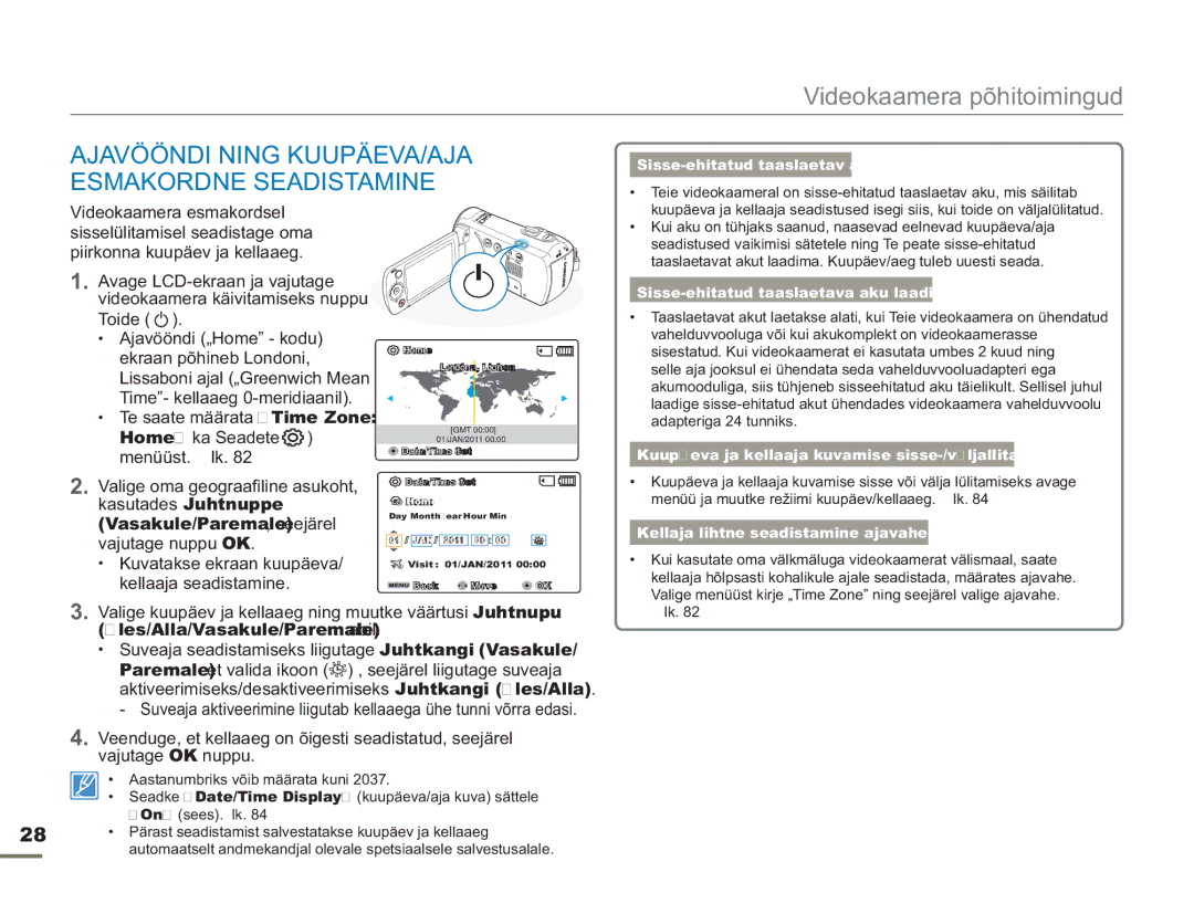 Samsung SMX-F54BP/EDC, SMX-F50BP/EDC Ajavööndi Ning KUUPÄEVA/AJA Esmakordne Seadistamine, Sisse-ehitatud taaslaetav aku 