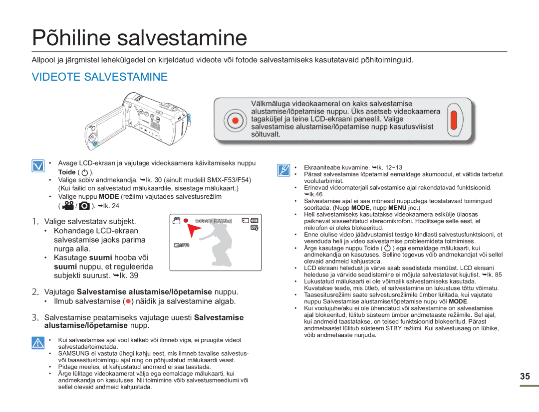 Samsung SMX-F50BP/EDC, SMX-F54BP/EDC manual Põhiline salvestamine, Videote Salvestamine, Valige salvestatav subjekt 