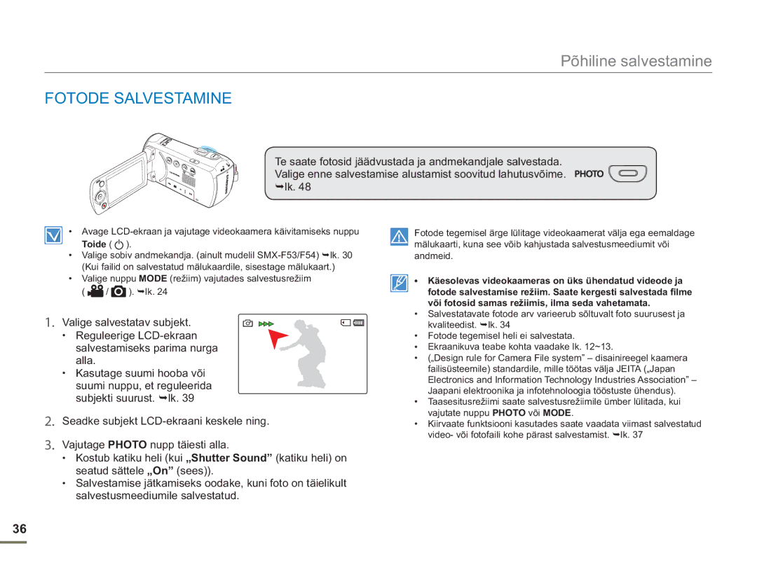 Samsung SMX-F54BP/EDC, SMX-F50BP/EDC manual Fotode Salvestamine 