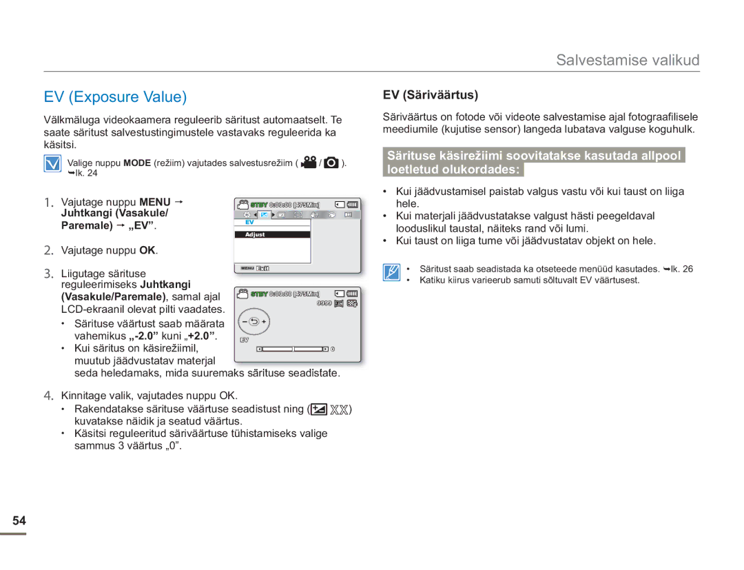 Samsung SMX-F54BP/EDC Juhtkangi Vasakule Paremale „EV, Vajutage nuppu OK Liigutage särituse, Reguleerimiseks Juhtkangi 