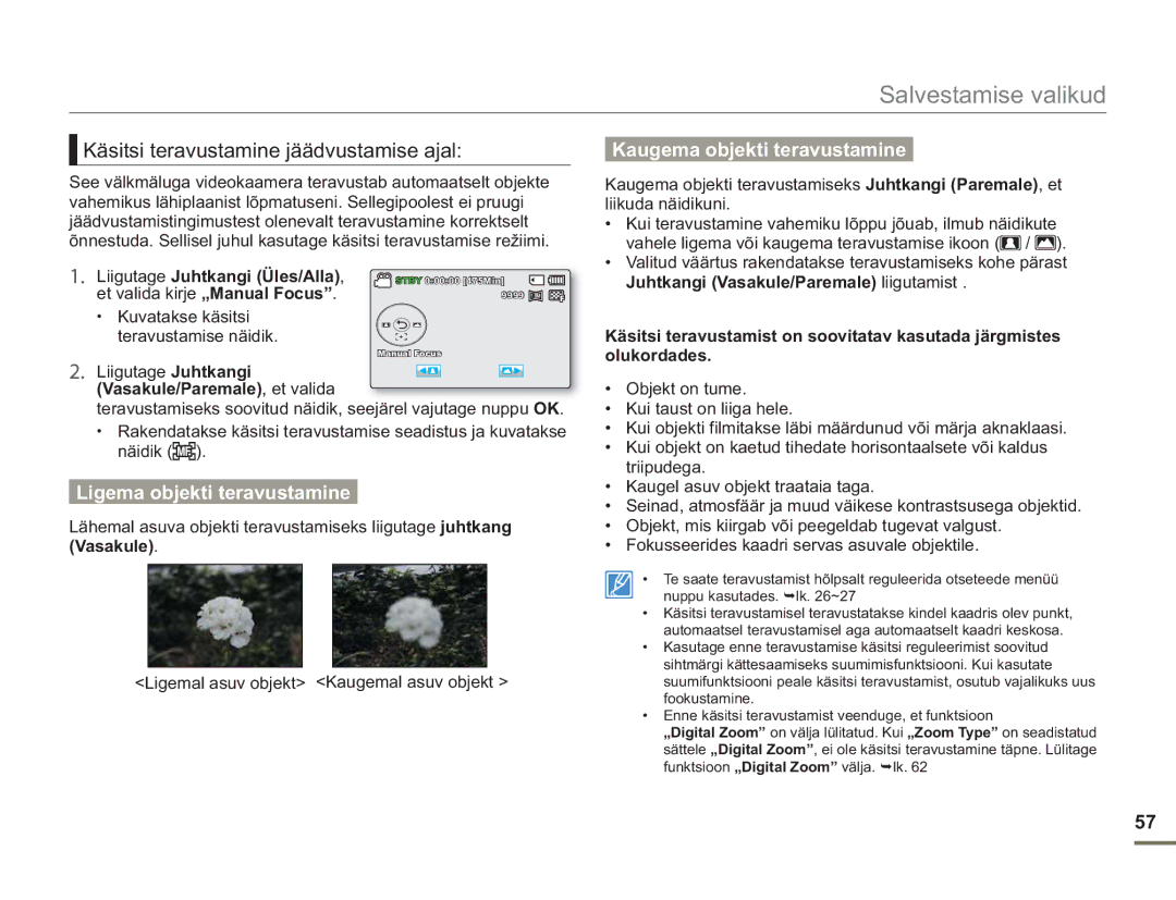 Samsung SMX-F50BP/EDC Käsitsi teravustamine jäädvustamise ajal, Ligema objekti teravustamine, Vasakule/Paremale, et valida 