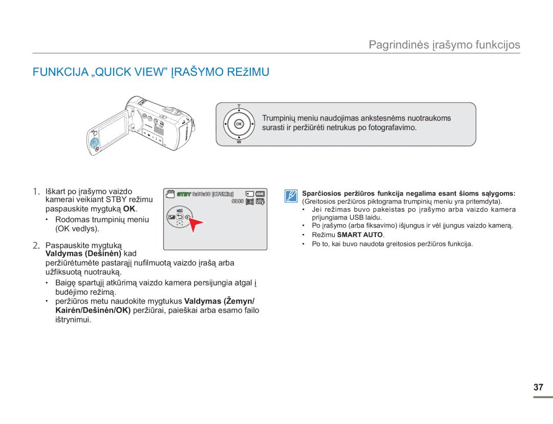 Samsung SMX-F50BP/EDC manual Funkcija „QUICK View Įrašymo REžIMU, Iškart po įrašymo vaizdo, Kamerai veikiant Stby režimu 