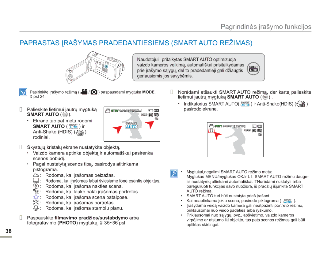 Samsung SMX-F54BP/EDC manual Paprastas Įrašymas Pradedantiesiems Smart Auto Režimas, Palieskite lietimui jautrų mygtuką 