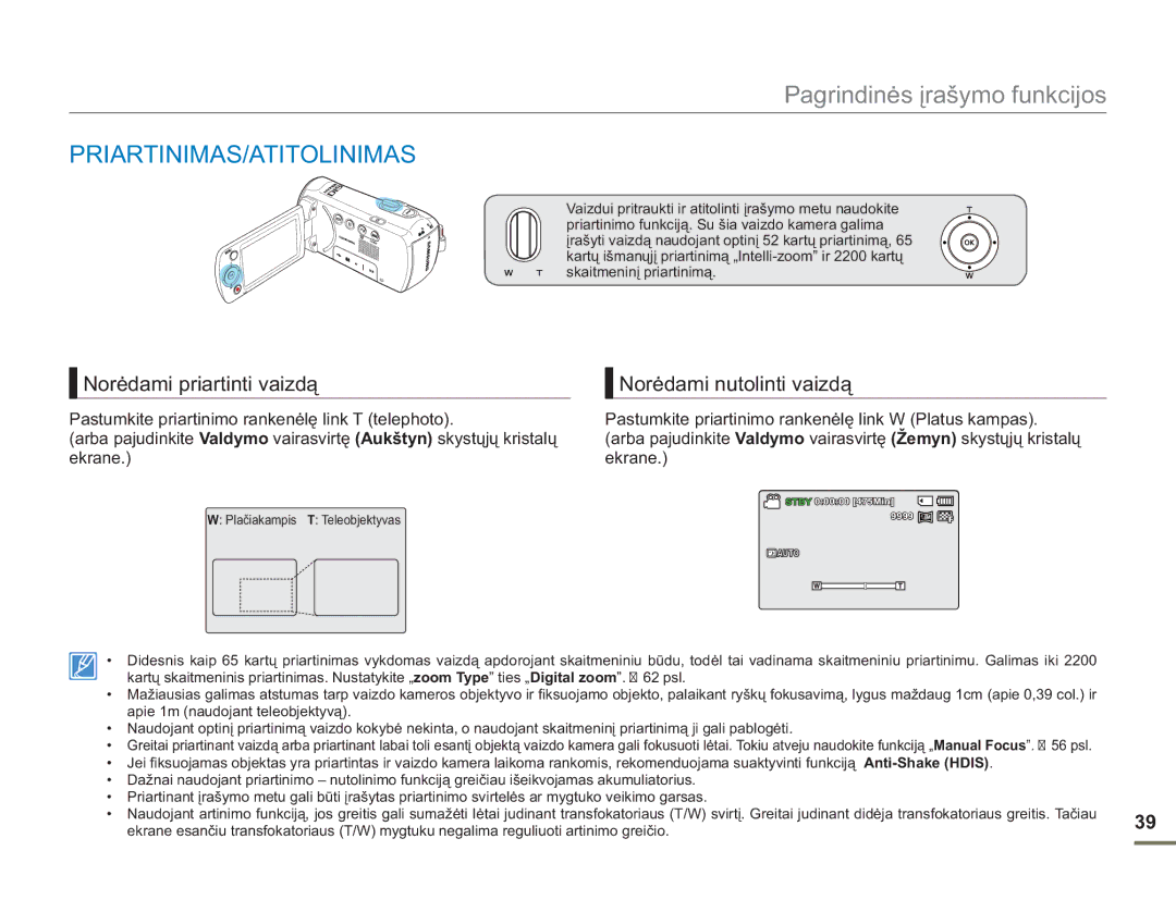 Samsung SMX-F50BP/EDC, SMX-F54BP/EDC manual Priartinimas/Atitolinimas, Norėdami priartinti vaizdą, Norėdami nutolinti vaizdą 