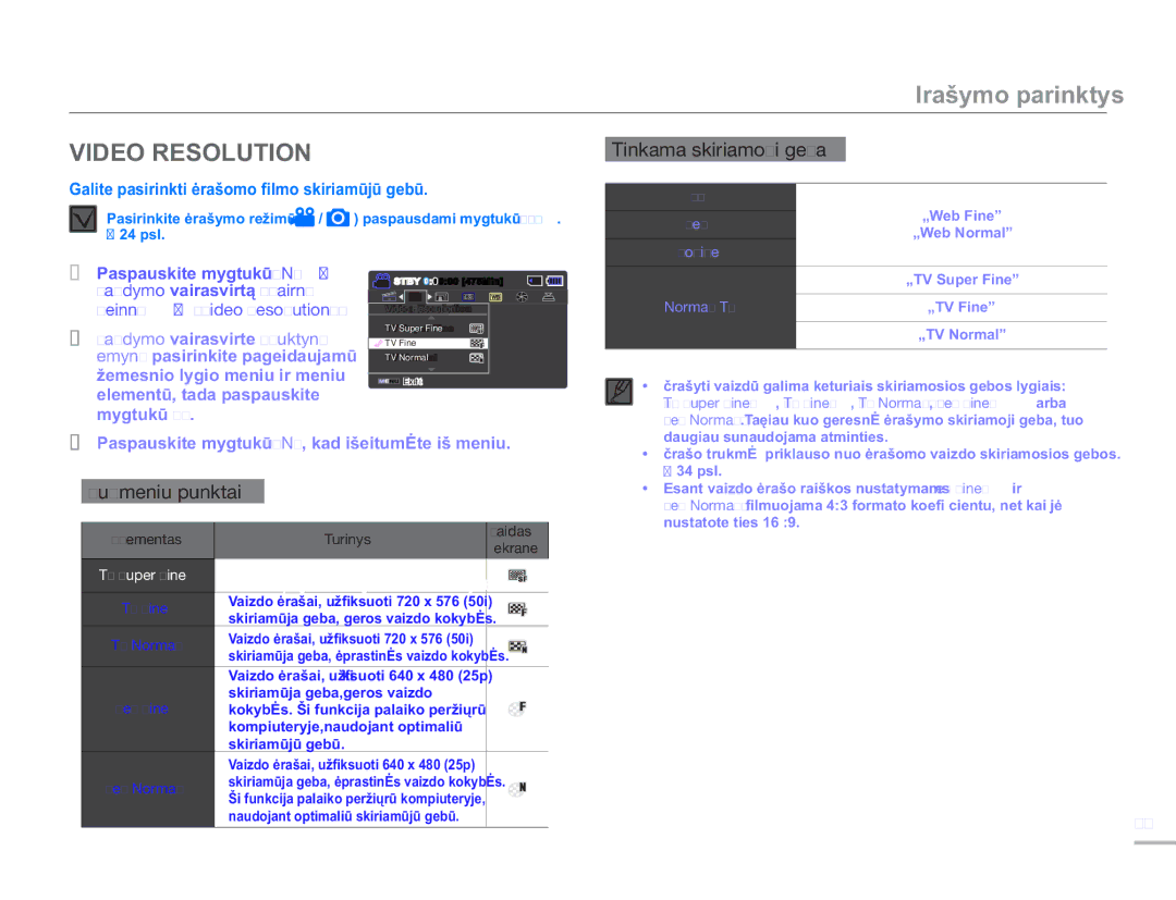 Samsung SMX-F50BP/EDC, SMX-F54BP/EDC manual Galite pasirinkti įrašomo filmo skiriamąją gebą 