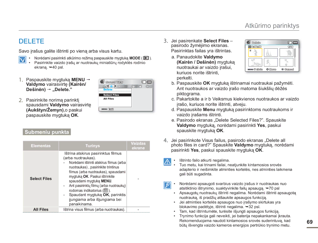 Samsung SMX-F50BP/EDC, SMX-F54BP/EDC manual Delete, Kairėn / Dešinėn mygtuką, Aukštyn/Žemyn,o paskui paspauskite mygtuką OK 