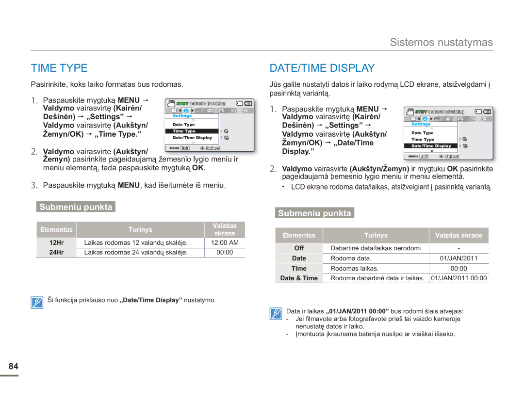 Samsung SMX-F54BP/EDC Time Type, DATE/TIME Display, Pasirinkite, koks laiko formatas bus rodomas, Žemyn/OK „Date/Time 