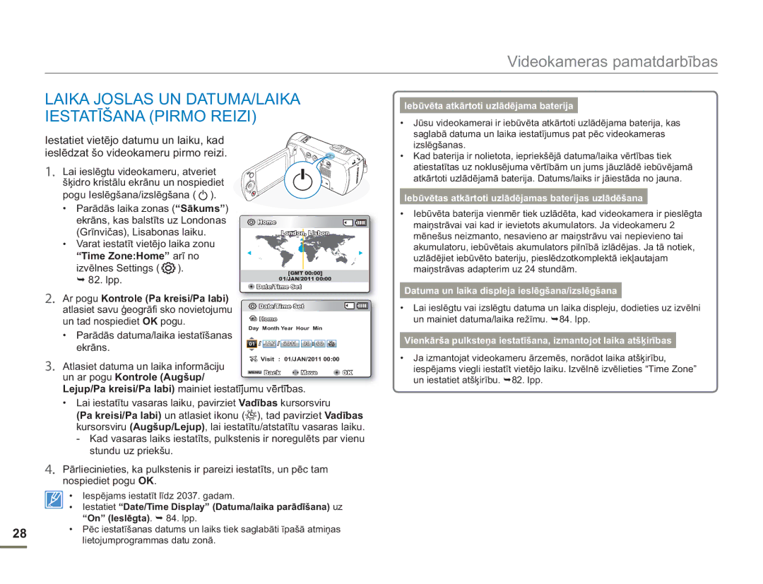 Samsung SMX-F54BP/EDC manual Laika Joslas UN DATUMA/LAIKA Iestatīšana Pirmo Reizi, Varat iestatīt vietējo laika zonu 