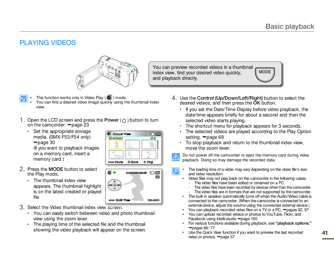 Samsung SMX-F50BN/SMX-F50RN/SMX-F50SN/SMX-F50UN, SMX-F530BN/SMX-F530RN/SMX-F530SN/SMX-F530UN user manual Playing Videos 