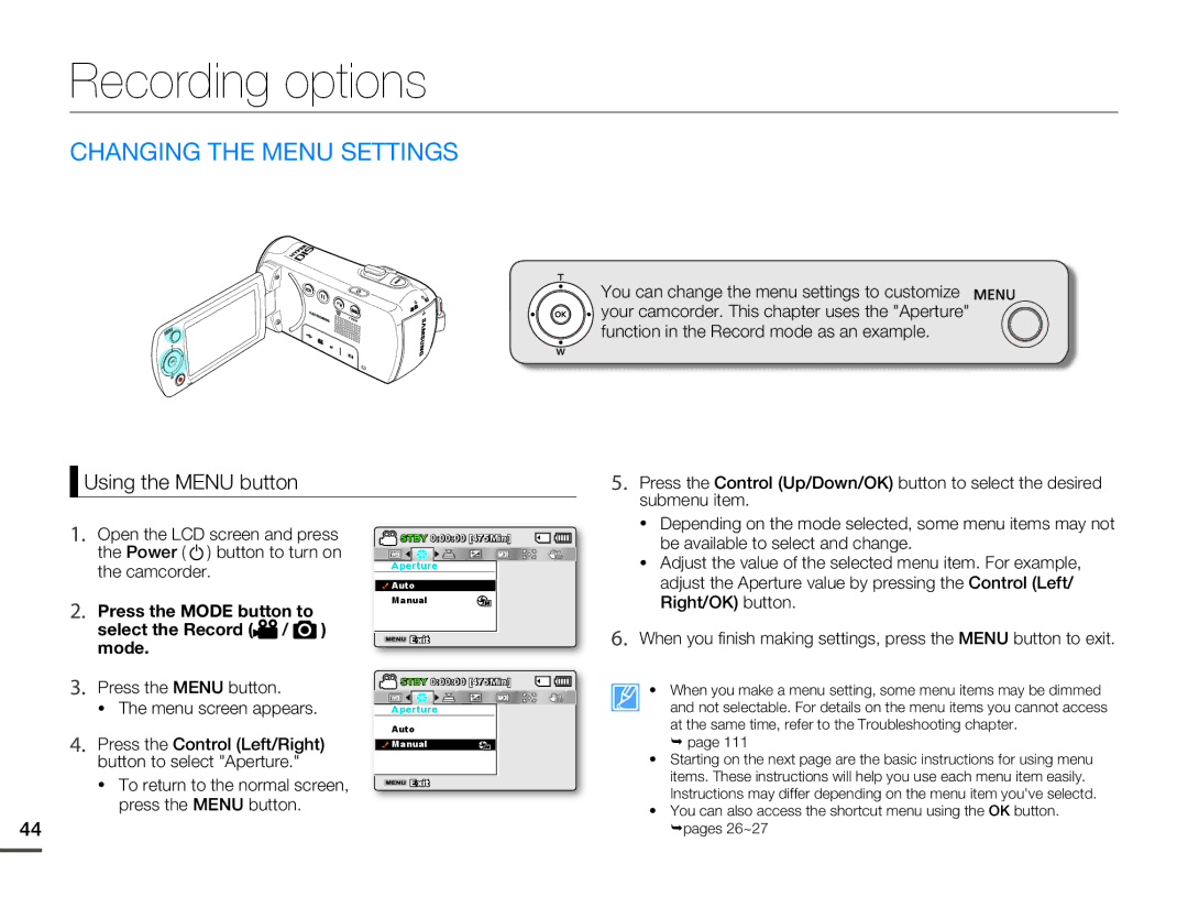 Samsung SMX-F54BN/SMX-F54RN/SMX-F54SN/SMX-F54UN Recording options, Changing the Menu Settings, Using the Menu button 