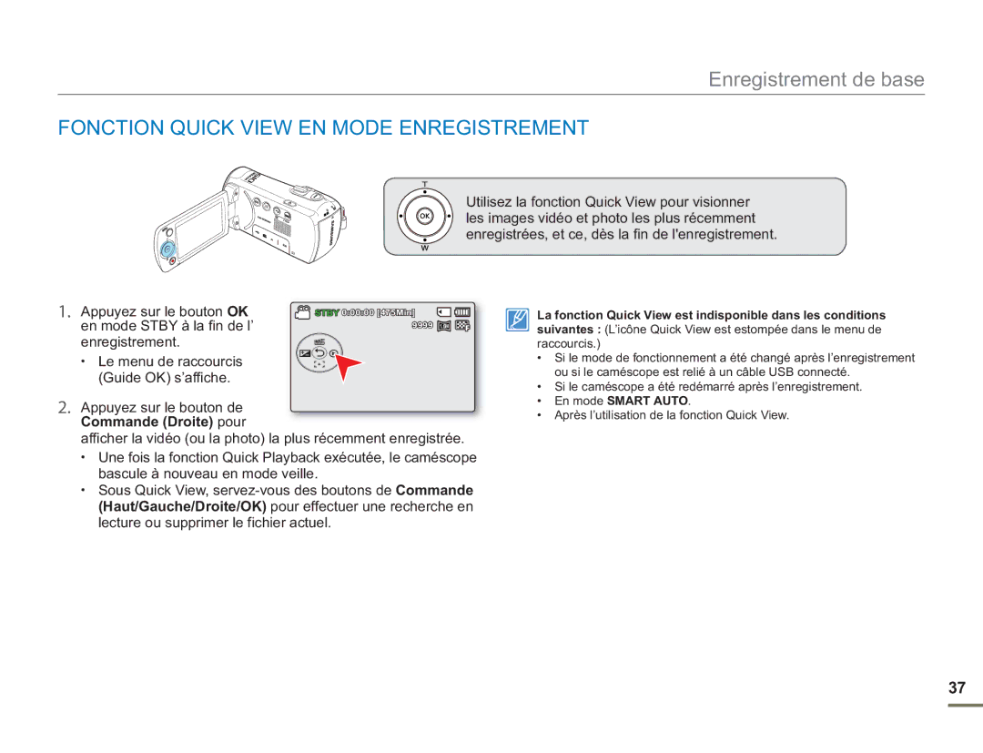 Samsung SMX-F54SP/MEA, SMX-F54RP/MEA, SMX-F50BP/EDC manual Fonction Quick View EN Mode Enregistrement, Commande Droite pour 