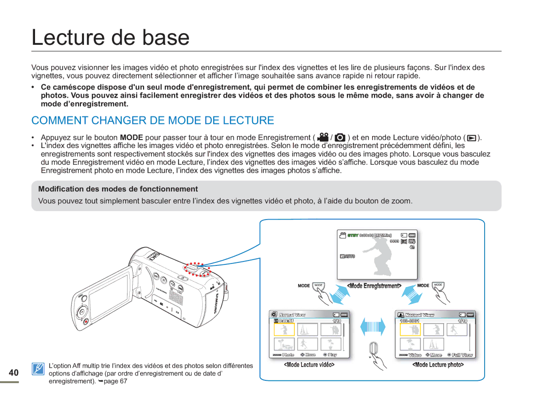 Samsung SMX-F500BP/EDC manual Lecture de base, Comment Changer DE Mode DE Lecture, Modification des modes de fonctionnement 