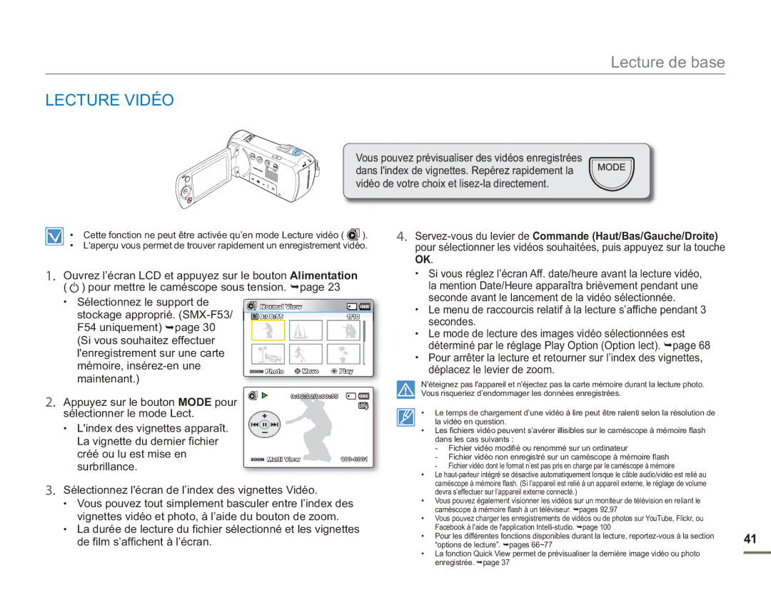 Samsung SMX-F54RP/MEA manual Lecture Vidéo, Stockage approprié. SMX-F53, Maintenant Appuyez sur le bouton Mode pour 