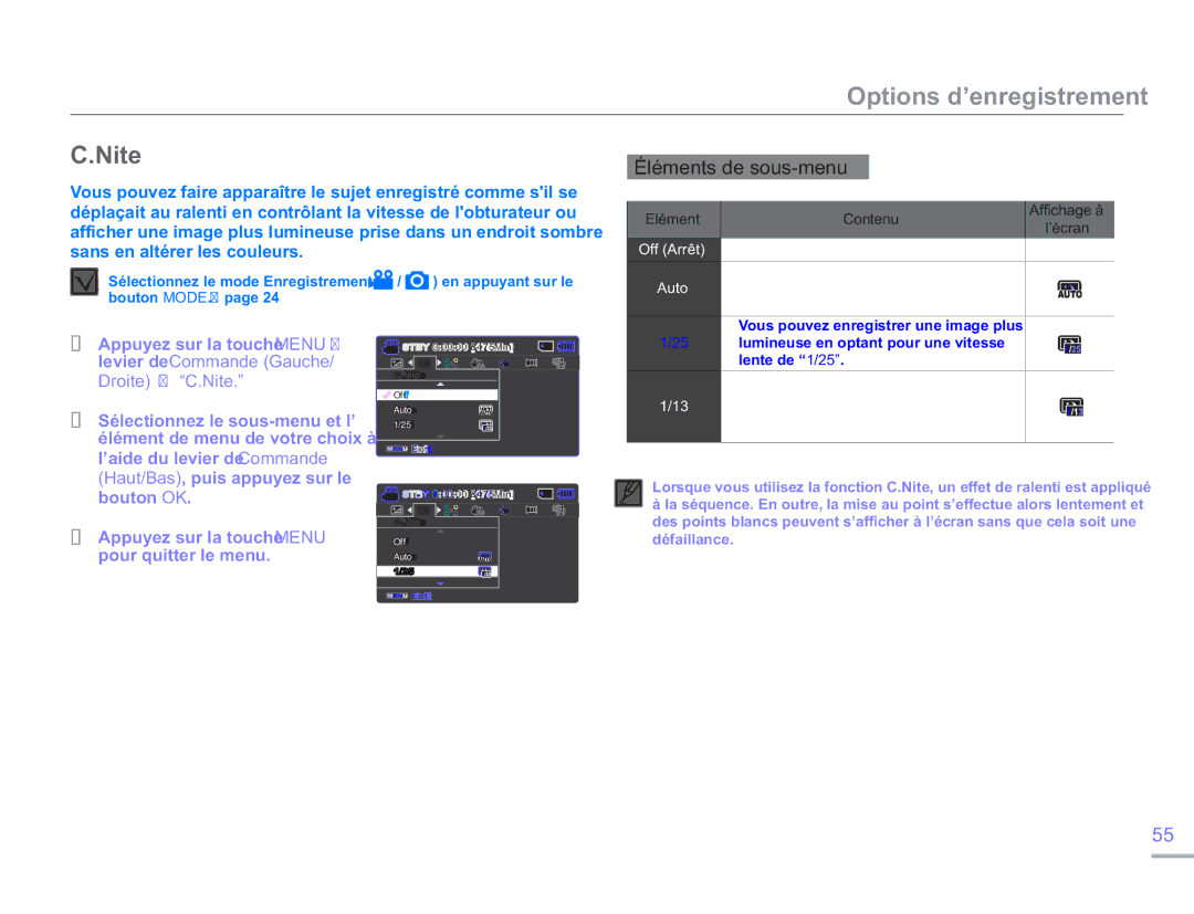 Samsung SMX-F54BP/MEA, SMX-F54RP/MEA, SMX-F50BP/EDC, SMX-F54BP/EDC, SMX-F50RP/EDC manual Nite, Off Arrêt Désactive la fonction 