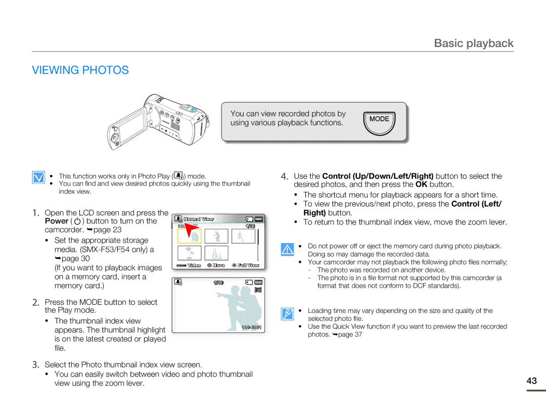 Samsung SMX-F500BP/EDC manual Viewing Photos, Open the LCD screen and press Power button to turn on, Camcorder. page 