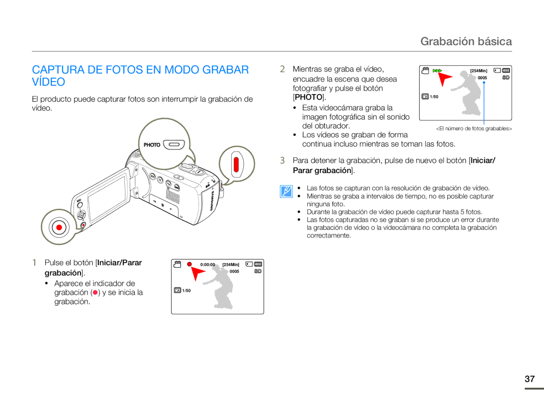 Samsung SMX-F70BP/EDC Captura DE Fotos EN Modo Grabar Vídeo, Encuadre la escena que desea, Fotografiar y pulse el botón 