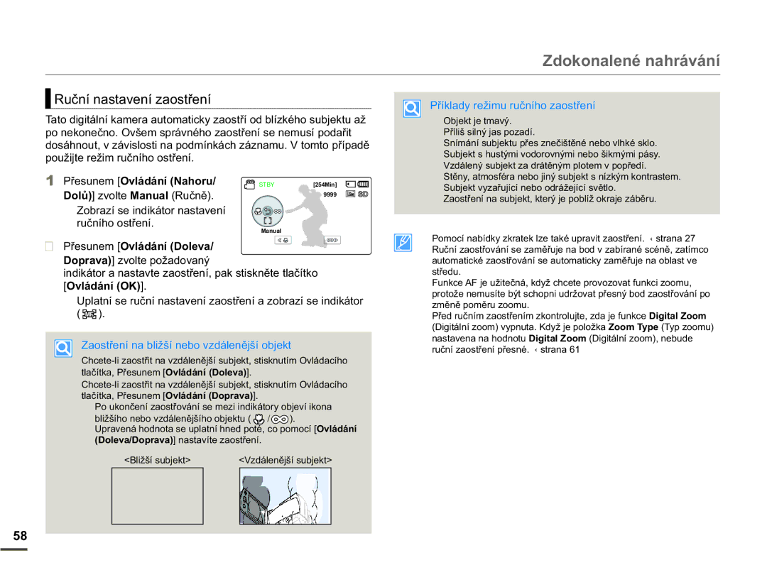 Samsung SMX-F70BP/EDC 5XþQtQDVWDYHQtDRVWĜHQt, 3ĜHVXQHP2YOiGiQt 1DKRUX, =DRVWĜHQtQDEOLåãtQHERYGiOHQČMãtREMHNW 