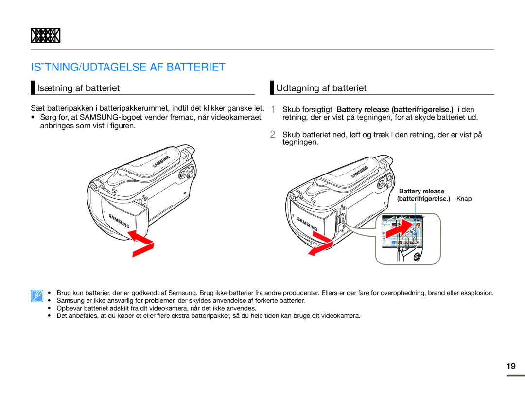 Samsung SMX-F70BP/EDC manual Sådan kommer du i gang, ISÆTNING/UDTAGELSE AF Batteriet, Isætning af batteriet 