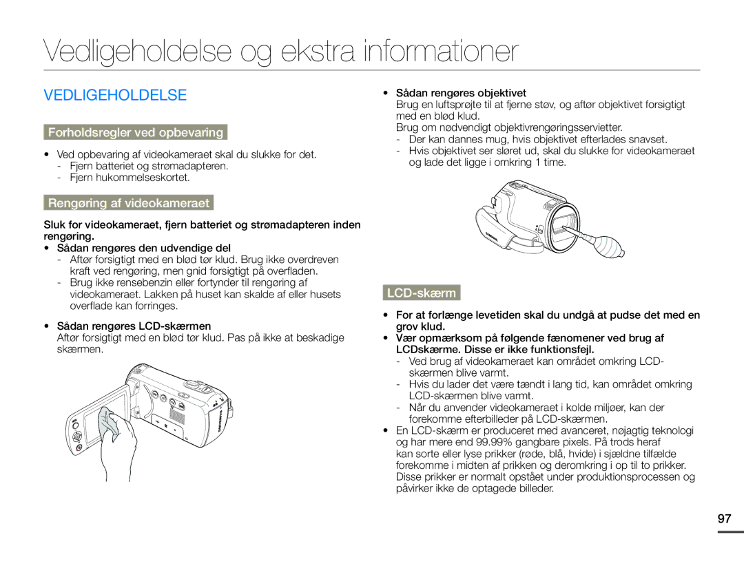 Samsung SMX-F70BP/EDC Vedligeholdelse og ekstra informationer, Forholdsregler ved opbevaring, Rengøring af videokameraet 