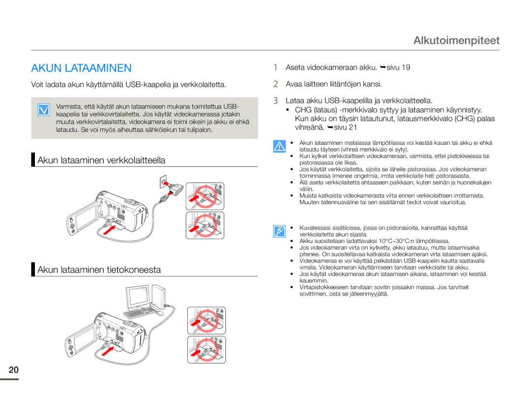 Samsung SMX-F70BP/EDC manual Alkutoimenpiteet, Akun Lataaminen, Voit ladata akun käyttämällä USB-kaapelia ja verkkolaitetta 