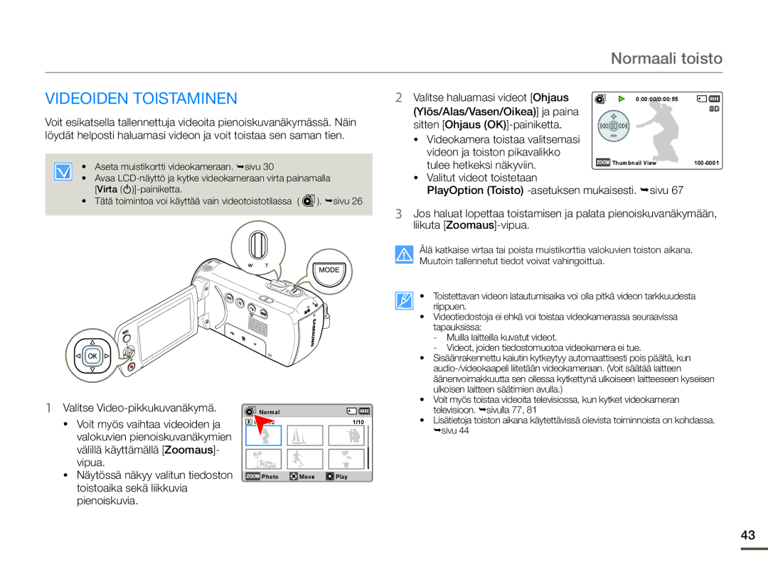 Samsung SMX-F70BP/EDC manual Normaali toisto, Videoiden Toistaminen, Valitse haluamasi videot Ohjaus 