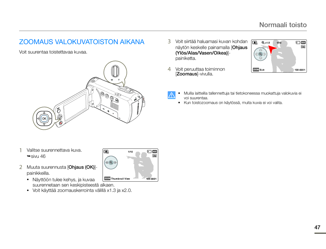 Samsung SMX-F70BP/EDC manual Zoomaus Valokuvatoiston Aikana, Voit suurentaa toistettavaa kuvaa 