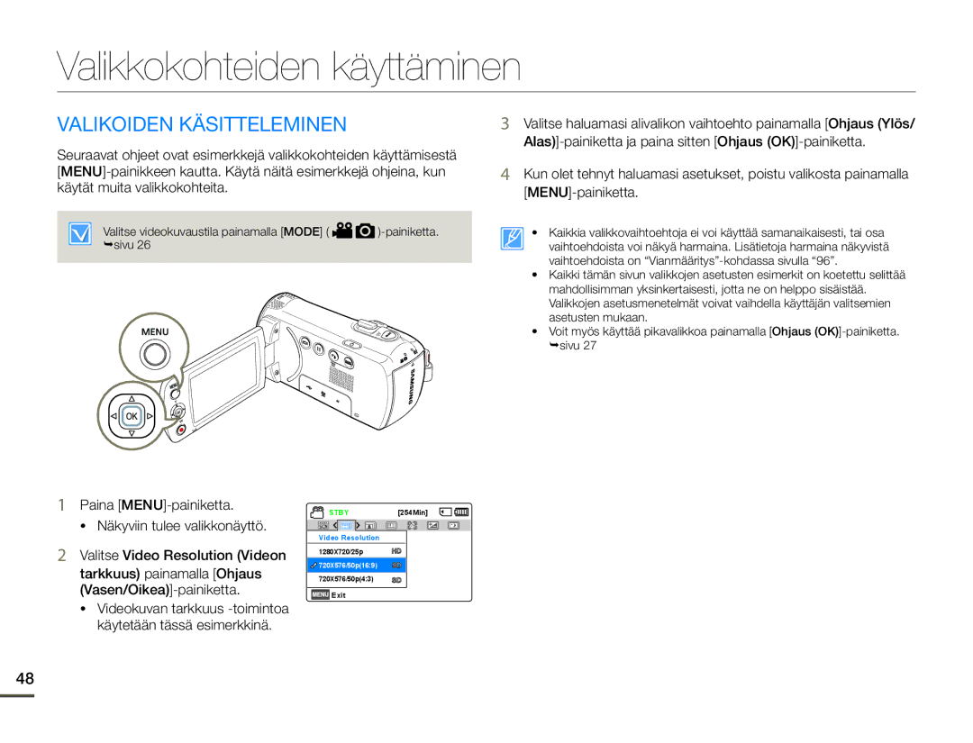 Samsung SMX-F70BP/EDC manual Valikkokohteiden käyttäminen, Valikoiden Käsitteleminen 