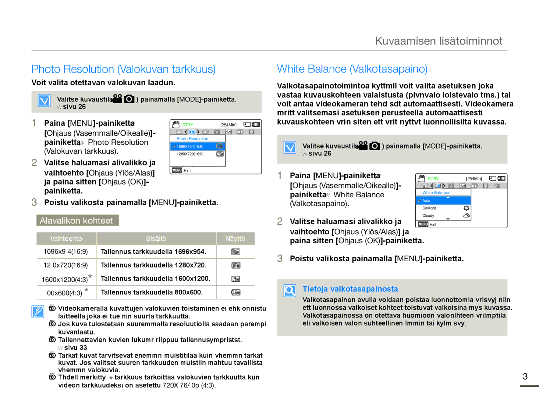 Samsung SMX-F70BP/EDC manual Photo Resolution Valokuvan tarkkuus, White Balance Valkotasapaino, Painiketta p White Balance 