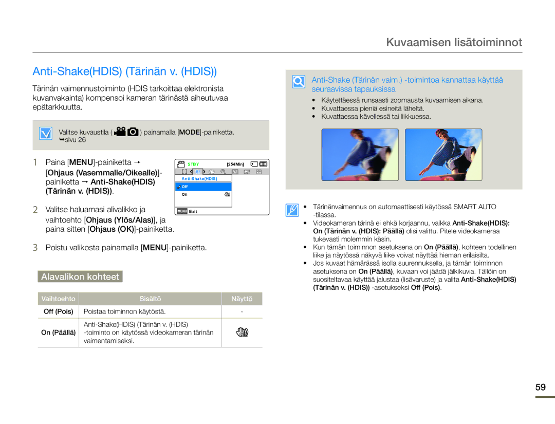 Samsung SMX-F70BP/EDC manual Anti-ShakeHDIS Tärinän v. Hdis, Painiketta p Anti-ShakeHDIS 