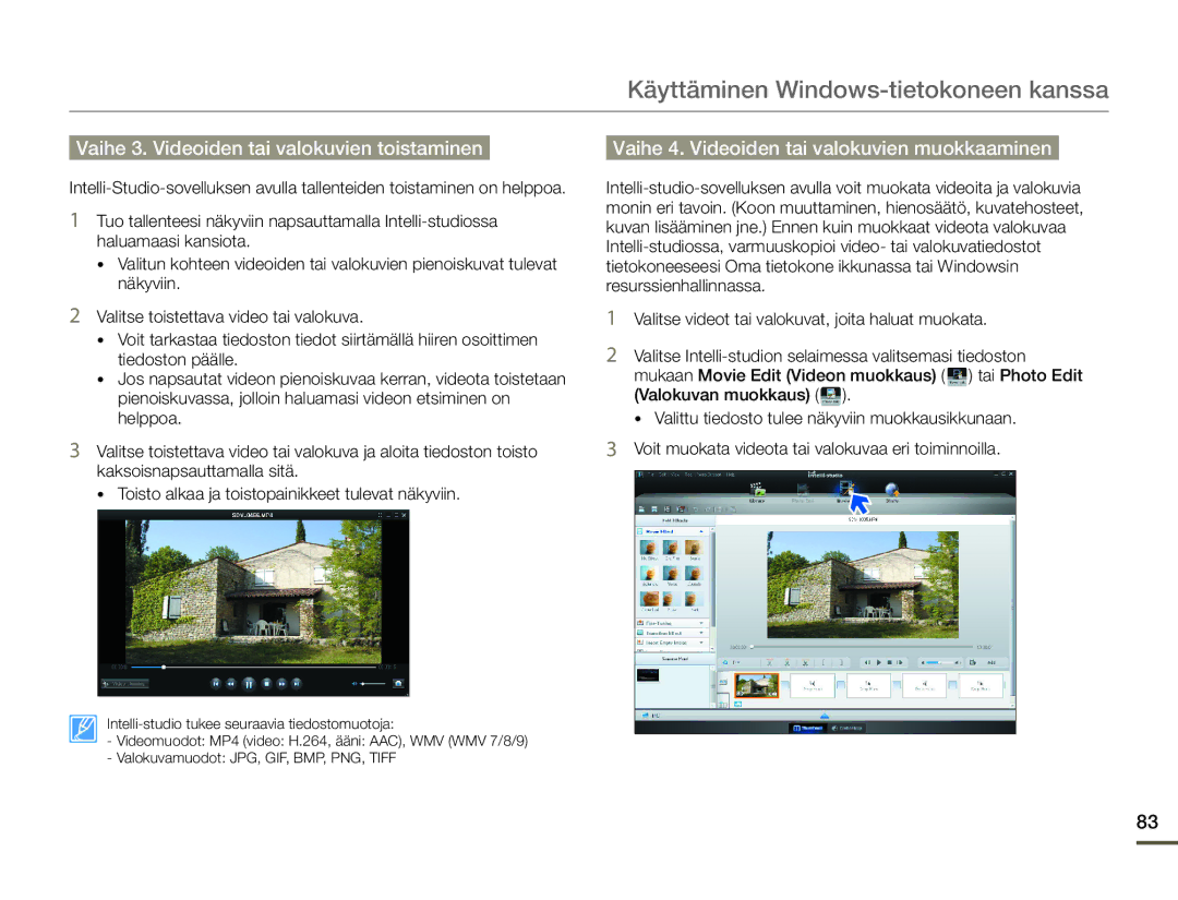 Samsung SMX-F70BP/EDC manual Vaihe 3. Videoiden tai valokuvien toistaminen, Vaihe 4. Videoiden tai valokuvien muokkaaminen 