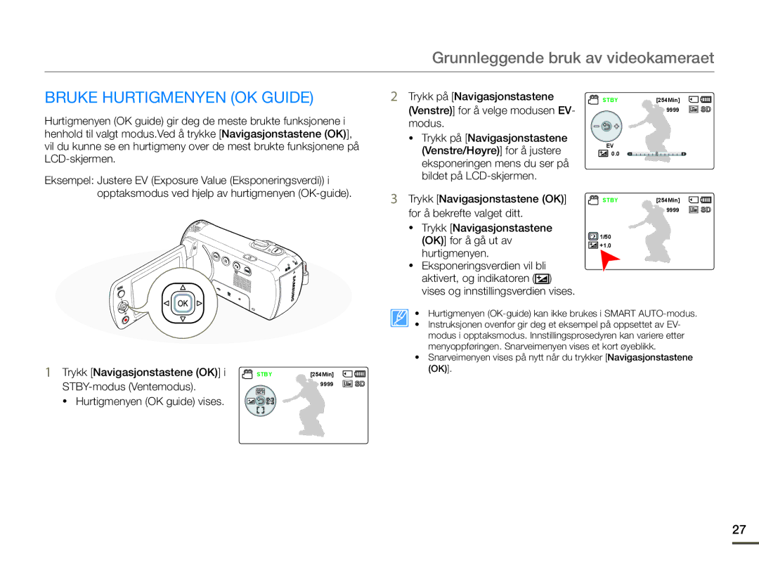 Samsung SMX-F70BP/EDC manual Bruke Hurtigmenyen OK Guide,  Hurtigmenyen OK guide vises 