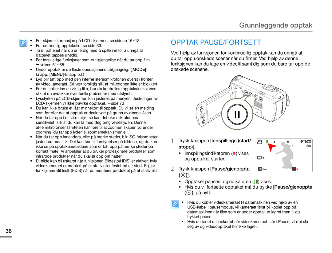 Samsung SMX-F70BP/EDC manual Grunnleggende opptak, Opptak PAUSE/FORTSETT 