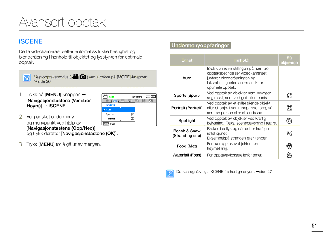 Samsung SMX-F70BP/EDC manual Avansert opptak, Iscene, Navigasjonstastene Venstre Høyre p iSCENE, Velg ønsket undermeny 