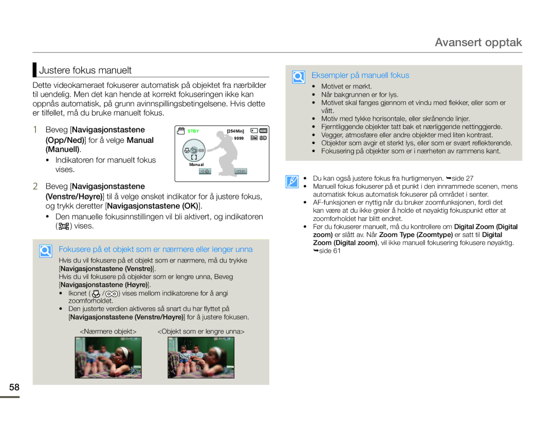 Samsung SMX-F70BP/EDC manual Justere fokus manuelt, Manuell  Indikatoren for manuelt fokus, Vises 