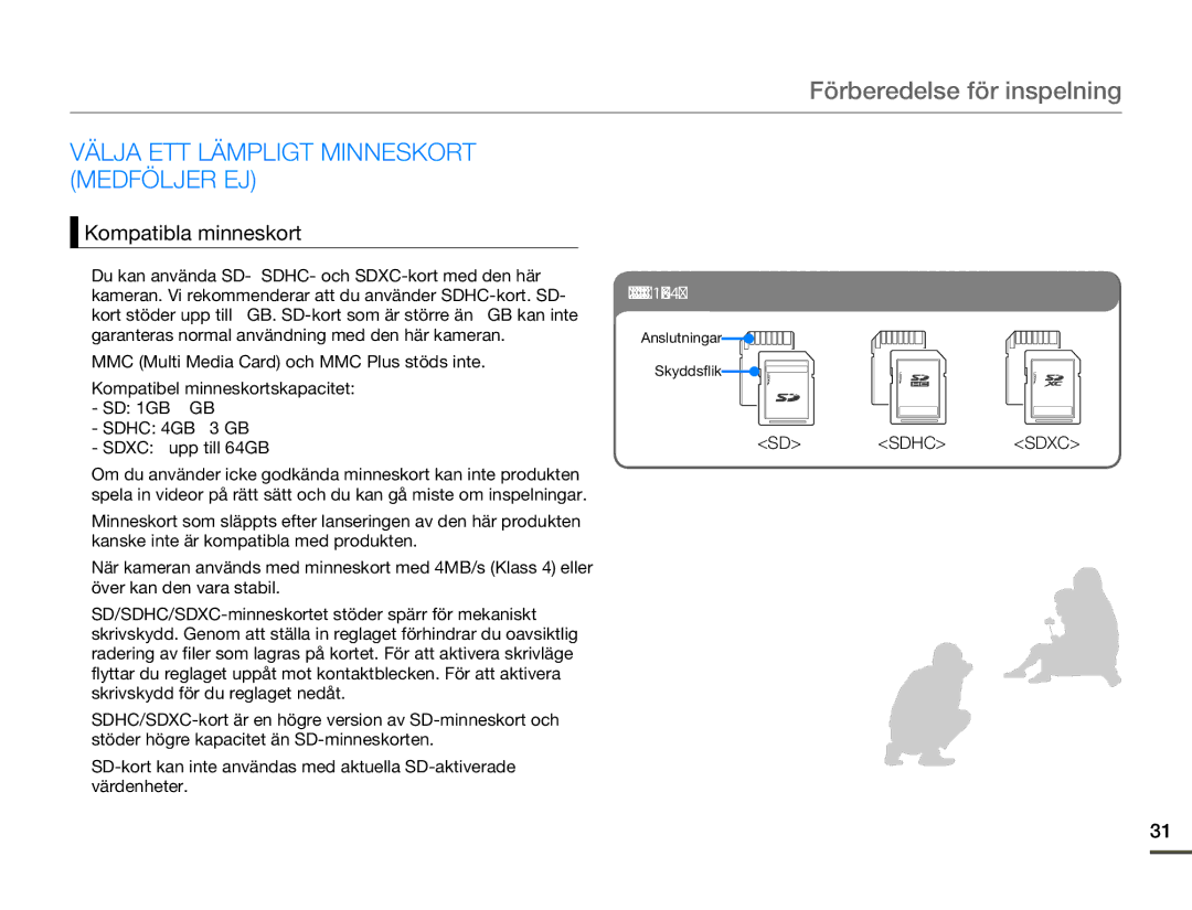 Samsung SMX-F70BP/EDC manual Förberedelse för inspelning, Välja ETT Lämpligt Minneskort Medföljer EJ, Kompatibla minneskort 