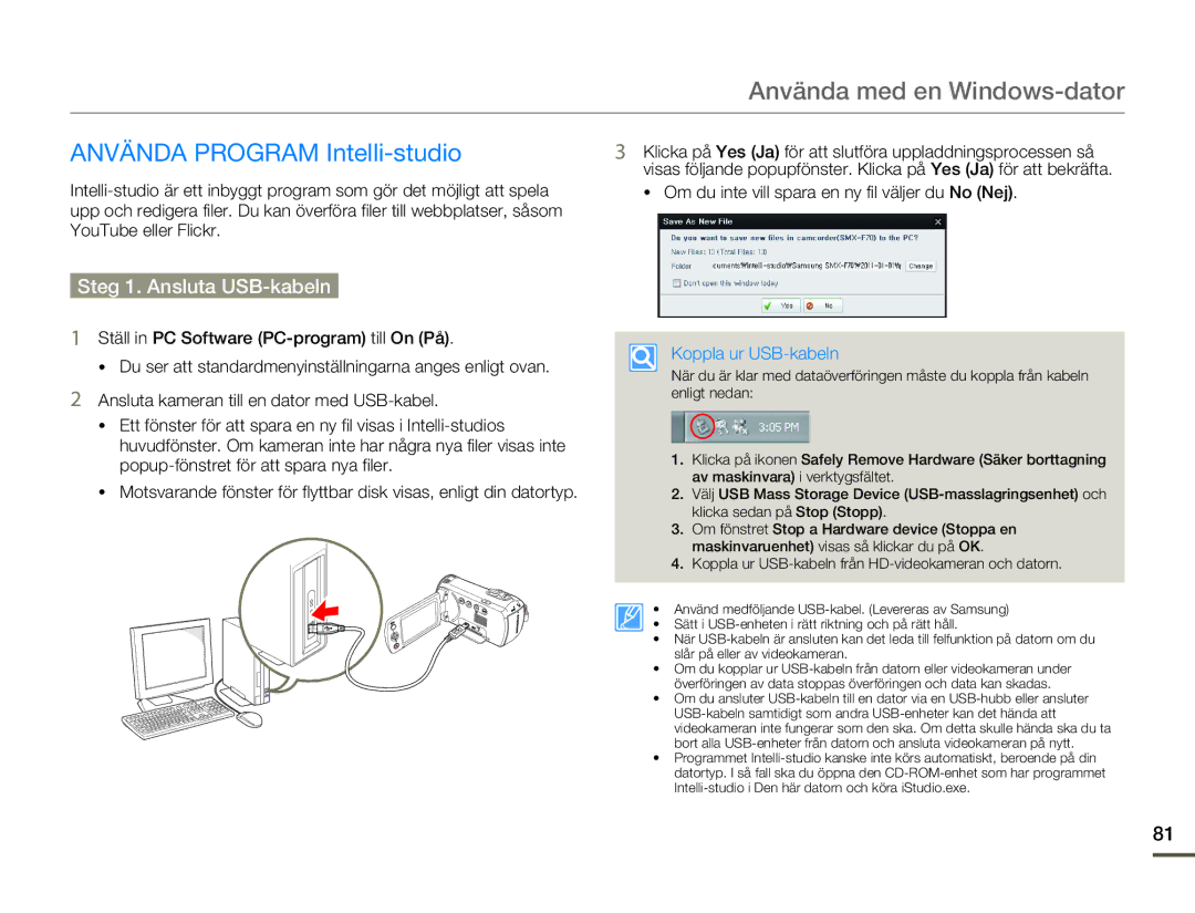 Samsung SMX-F70BP/EDC manual Använda med en Windows-dator, Använda Program Intelli-studio, Steg 1. Ansluta USB-kabeln 